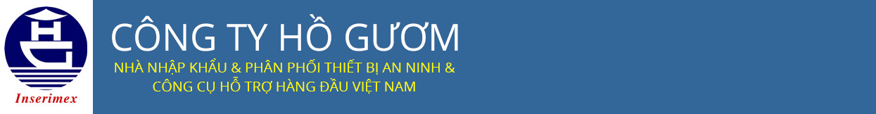 Công ty Hồ Gươm - Nhà nhập khẩu và phân phối Công cụ hỗ trợ & thiết bị an ninh hàng đầu tại Việt Nam